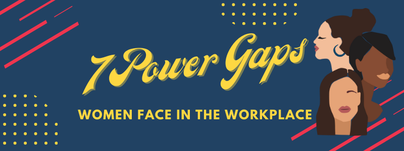 7 Power Gaps Women Face (800 × 300 px)